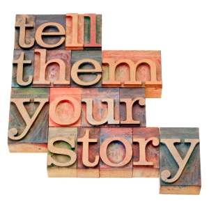 tell them your story