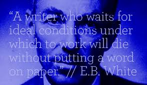 Writing Quote E.B. White